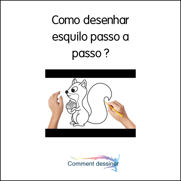 Como desenhar esquilo passo a passo